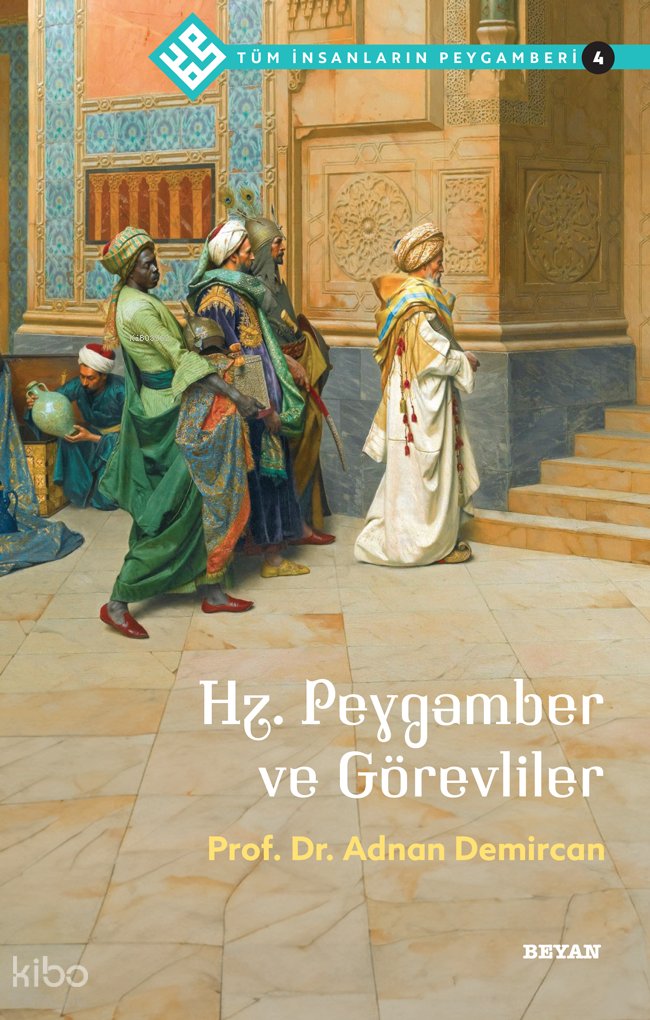 Tüm İnsanların Peygamberi /4