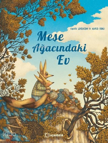 Meşe Ağacındaki Ev - Chiara Lorenzoni