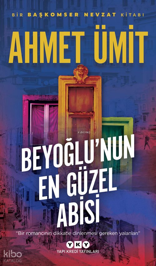 Beyoğlu'nun En Güzel Abisi - Ahmet Ümit