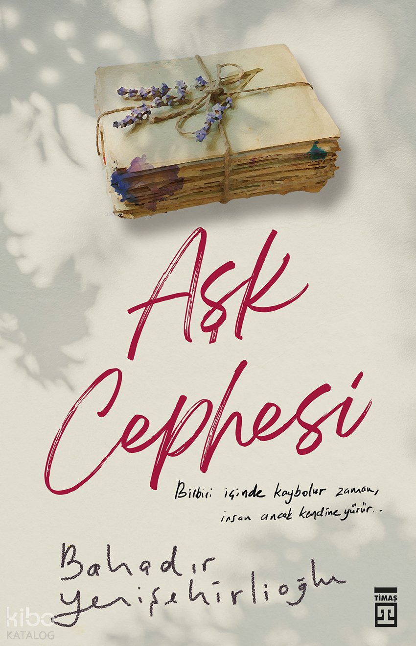 Aşk Cephesi - Bahadır Yenişehirlioğlu