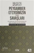 Peygamber Efendimizin (a.s.m.) Savaşları - Burhan Bozgeyik