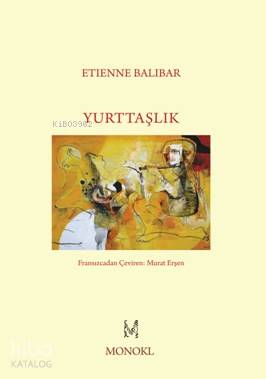 Yurttaşlık - Etienne Balibar