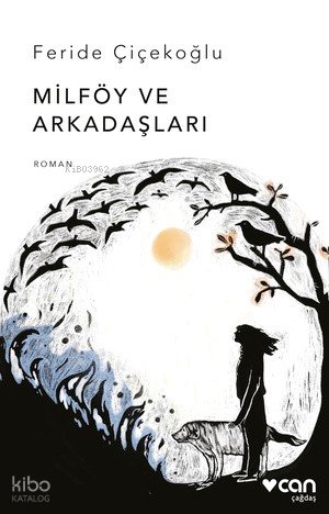 Milföy ve Arkadaşları - Feride Çiçekoğlu