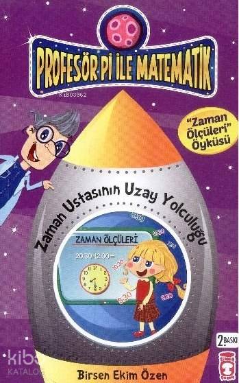 Zaman Ustasının Uzay Yolculuğu - Zaman Ölçüleri