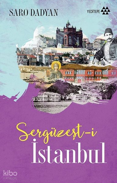 Sergüzeşt-i İstanbul - Saro Dadyan