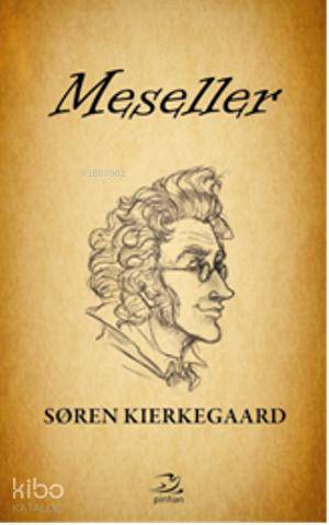 Meseller - Soren Kierkegaard