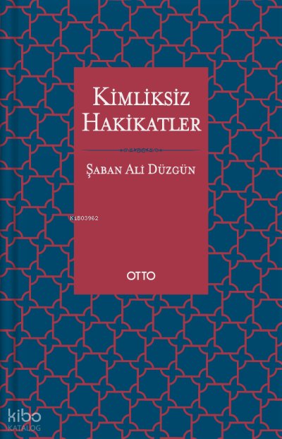 Kimliksiz Hakikatler