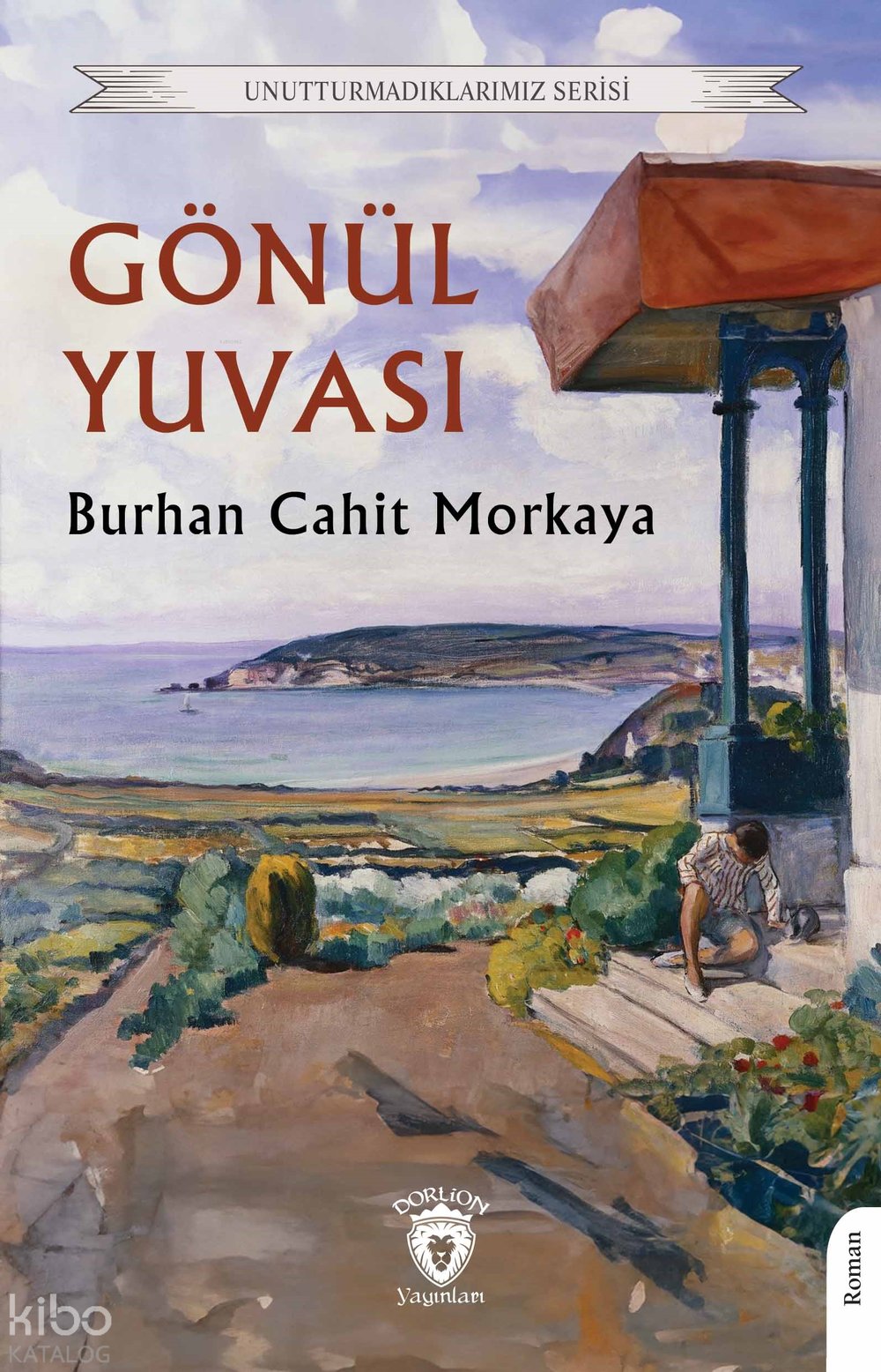 Gönül Yuvası - Burhan Cahit Morkaya