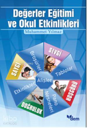 Değerler Eğitimi ve Okul Etkinlikleri - Muhammet Yılmaz