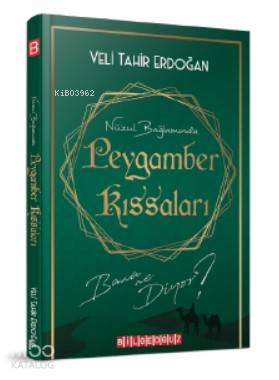 Nüzul Bağlamında Peygamber Kıssaları Bana Ne Diyor? - Veli Tahir Erdoğan