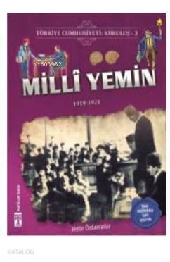 Türkiye Cumhuriyeti: Kuruluş 3 - Milli Yemin