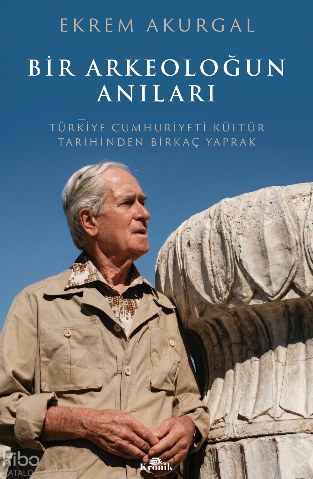 Bir Arkeoloğun Anıları