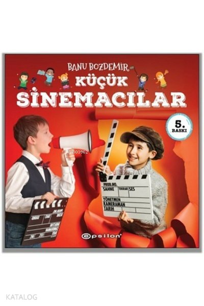 Küçük Sinemacılar - Banu Bozdemir