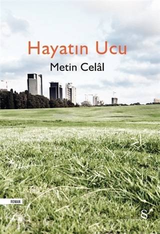 Hayatın Ucu - Metin Celâl