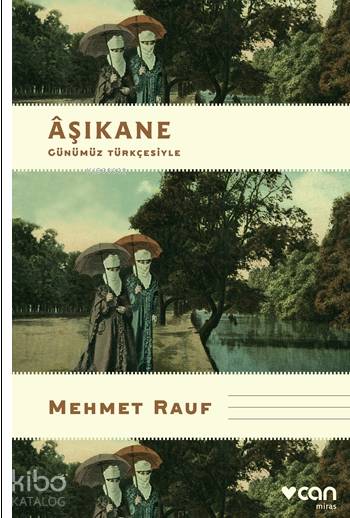 Aşıkane - Mehmet Rauf