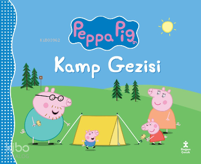 PEPPA PİG - KAPM GEZİSİ