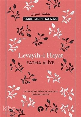 Levayih-i Hayat - Fatma Aliye