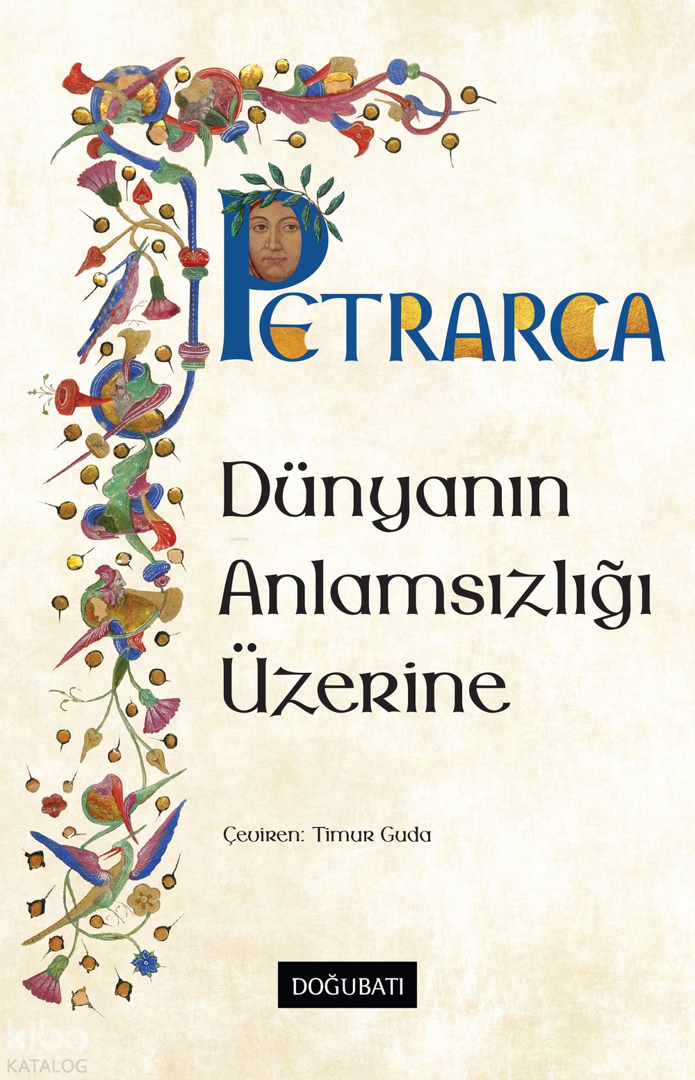 Dünyanın Anlamsızlığı Üzerine - Francesco Petrarca