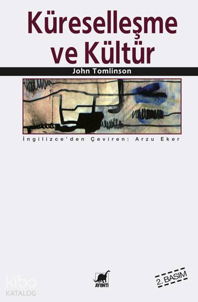 Küreselleşme ve Kültür - John Tomlinson