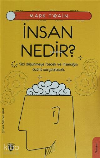 İnsan Nedir? - Mark Twain