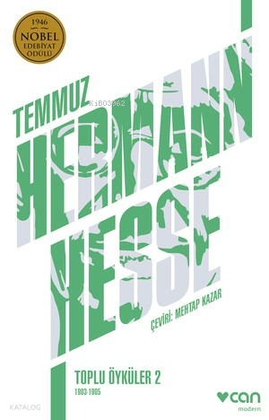 Temmuz: Toplu Öyküler - 2 (1903-1905) - Hermann Hesse