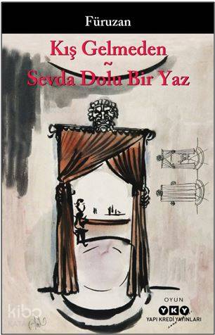 Kış Gelmeden - Sevda Dolu Bir Yaz - Füruzan