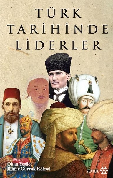 Türk Tarihinde Liderler - Konuralp Ercilasun