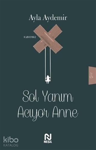 Sol Yanım Acıyor Anne - Ayla Aydemir