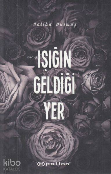 Işığın Geldiği Yer