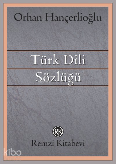 Türk Dili Sözlüğü
