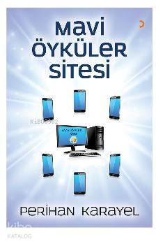 Mavi Öyküler Sitesi - Perihan Karayel