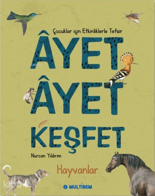 Ayet Ayet Keşfet - Hayvanlar