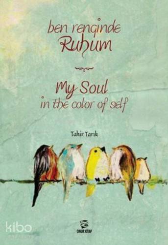 Ben Renginde Ruhum - Tahir Tarık