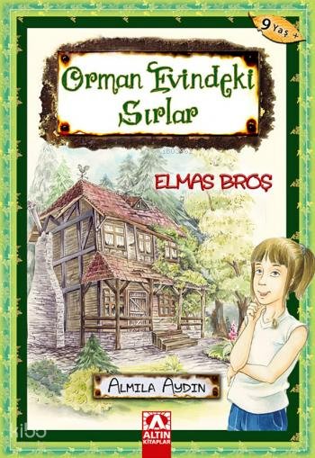 Orman Evindeki Sırlar - Almila Aydın