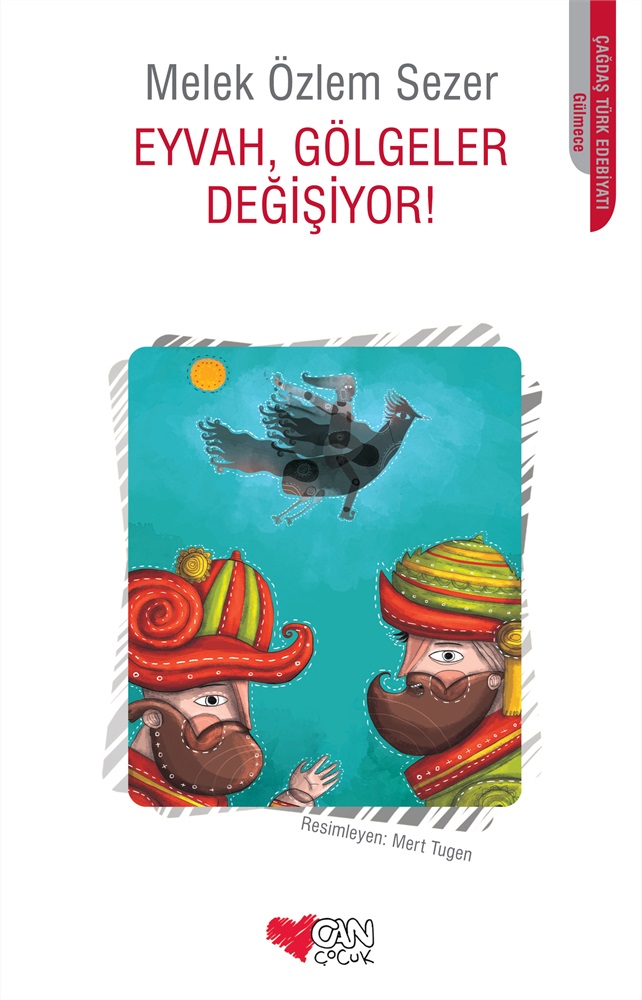 Eyvah, Gölgeler Değişiyor! - Melek Özlem Sezer