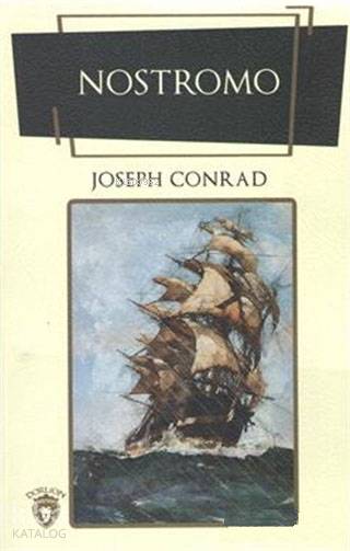 Nostromo - Joseph Conrad