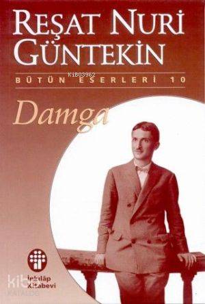 Damga (Özel Baskı) - Reşat Nuri Güntekin