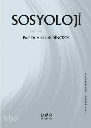 Sosyoloji - Prof. Dr. Abdullah Dinçkol