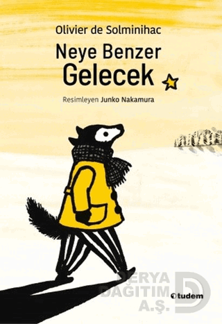 NEYE BENZER GELECEK
