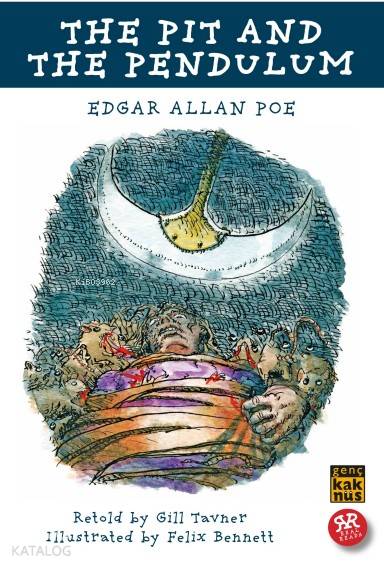 The Pit and the Pendulum - Edgar Allan Poe