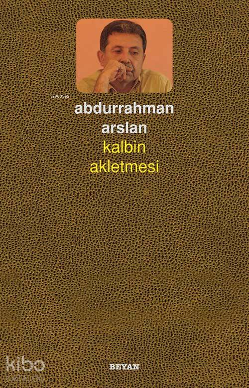 Kalbin Akletmesi