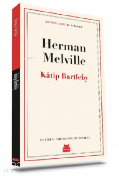 Katip Bartleby - Herman Melville