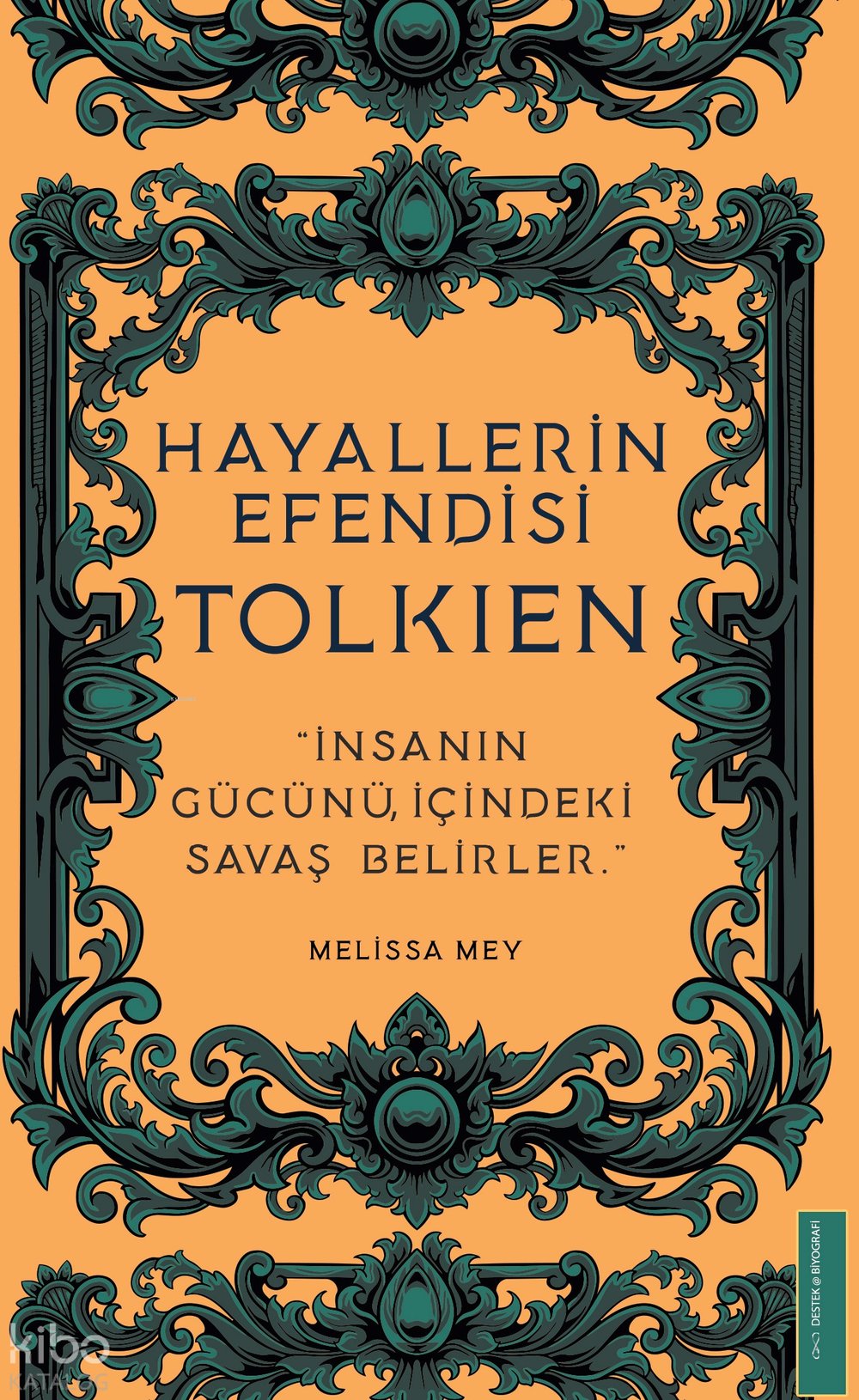 Hayallerin Efendisi - Tolkien - Melissa Mey