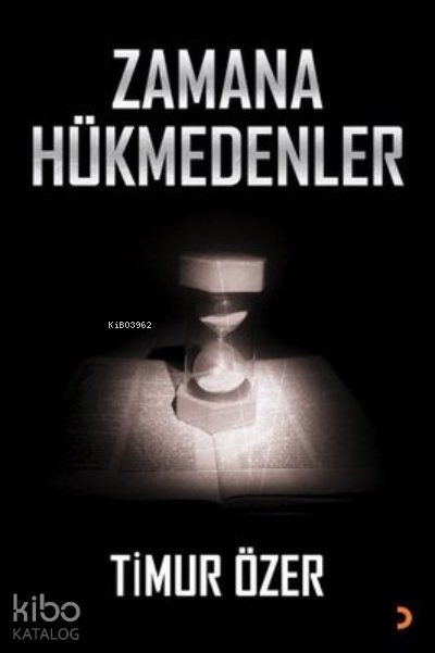 Zamana Hükmedenler