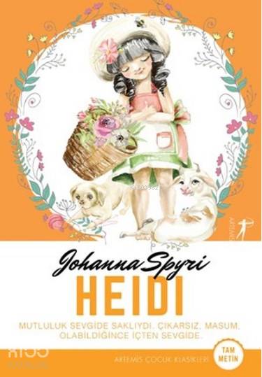 Heidi Tam Metin - Johanna Spyri