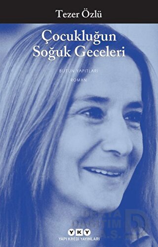 ÇOCUKLUĞUN SOĞUK GECELERİ