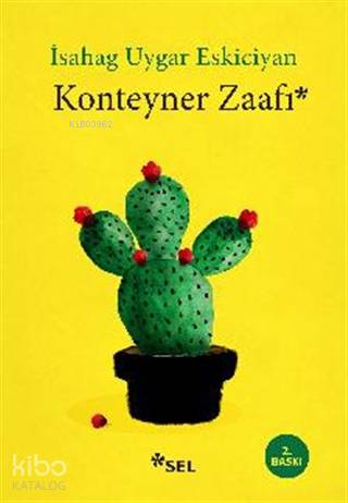 Konteyner Zaafı - İsahag Uygar Eskiciyan