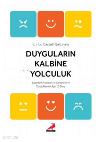 DUYGULARIN KALBİNE YOLCULUK