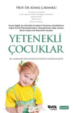 Yetenekli Çocuklar - Kemal Çakmaklı