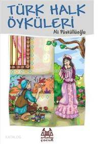Türk Halk Öyküleri - Ali Püsküllüoğlu